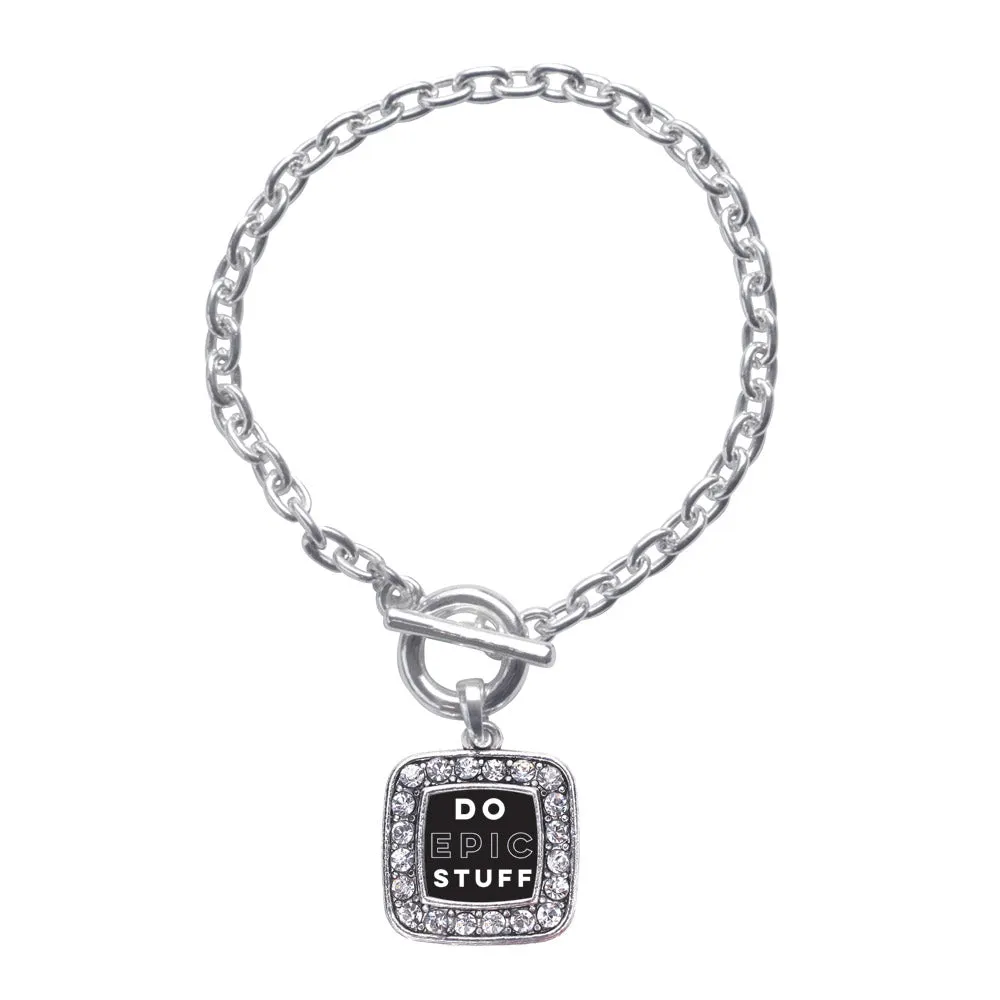Silver Do Epic Stuff Square Charm Toggle Bracelet